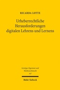 Cover: Urheberrechtliche Herausforderungen digitalen Lehrens und Lernens - Mohr Siebeck