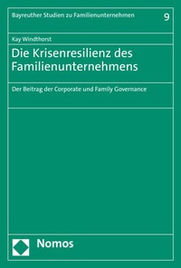 Abbildung von: Die Krisenresilienz des Familienunternehmens - Nomos