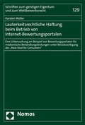 Cover: Lauterkeitsrechtliche Haftung beim Betrieb von Internet-Bewertungsportalen - Nomos