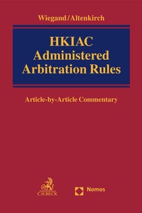 Abbildung von: HKIAC Administered Arbitration Rules - Nomos