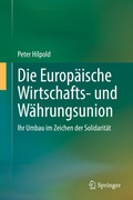 Cover: Die Europ&auml;ische Wirtschafts- und W&auml;hrungsunion - Springer