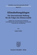 Bild: Klimahaftungsklagen. Die Internationale Haftung für die Folgen des Klimawandels - Duncker & Humblot