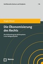 Cover: Die Ökonomisierung des Rechts - Nomos