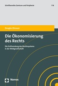 Cover: Die &Ouml;konomisierung des Rechts - Nomos