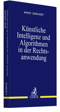Cover: K&uuml;nstliche Intelligenz und Algorithmen in der Rechtsanwendung - C.H.BECK