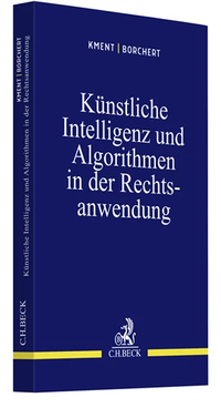 Enlarge image Cover: Künstliche Intelligenz und Algorithmen in der Rechtsanwendung - C.H.BECK