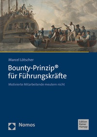Abbildung von: Bounty-Prinzip® für Führungskräfte - Nomos