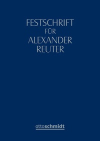 Abbildung von: Festschrift für Alexander Reuter - Otto Schmidt Verlag