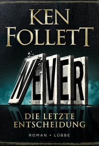 Enlarge image Cover: Never - Die letzte Entscheidung - Lübbe