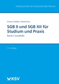 Cover: SGB II und SGB XII f&uuml;r Studium und Praxis - KSV Medien