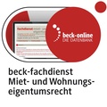 Abbildung von: beck-fachdienst. Miet- und Wohnungseigentumsrecht - C.H.BECK