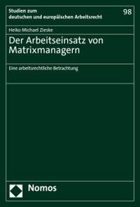 Abbildung von: Der Arbeitseinsatz von Matrixmanagern - Nomos