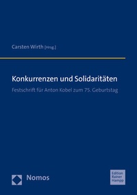 Abbildung von: Konkurrenzen und Solidaritäten - Nomos