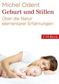 Enlarge image Cover: Geburt und Stillen - C.H.BECK