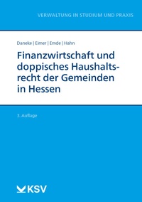 Abbildung von: Finanzwirtschaft und doppisches Haushaltsrecht der Gemeinden in Hessen - Kommunal- und Schul-Verlag