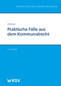 Cover: Praktische F&auml;lle aus dem Kommunalrecht - KSV Medien