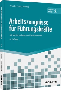 Abbildung von: Arbeitszeugnisse für Führungskräfte - Haufe-Lexware