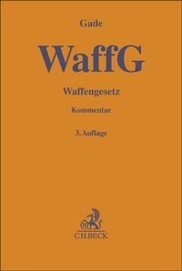 Abbildung von: Waffengesetz: WaffG - C.H.BECK
