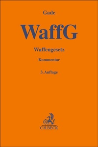 Abbildung von: Waffengesetz: WaffG - C.H.BECK