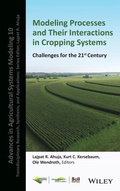 Cover: Modeling Soil-Plant-Climate Management Processes and Their Interactions in Cropping Systems, Challenges for the 21st Century - American Society of Agronomy