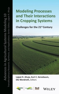 Enlarge image Cover: Modeling Soil-Plant-Climate Management Processes and Their Interactions in Cropping Systems, Challenges for the 21st Century - American Society of Agronomy