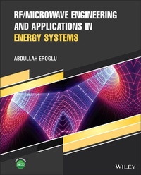 Enlarge image Cover: RF/Microwave Engineering and Applications in Energy Systems - Wiley-Blackwell