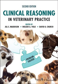 Enlarge image Cover: Clinical Reasoning in Veterinary Practice - Wiley-Blackwell