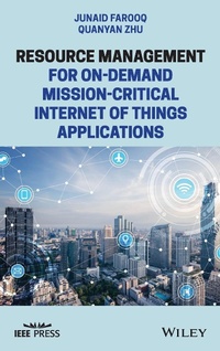 Abbildung von: Resource Management for On-Demand Mission-Critical Internet of Things Applications - Wiley-Blackwell