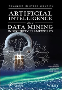 Enlarge image Cover: Artificial Intelligence and Data Mining Approaches in Security Frameworks - Wiley