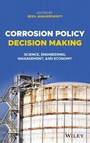 Cover: Corrosion Policy Decision Making - Wiley-Blackwell