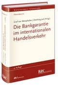 Cover: Die Bankgarantie im internationalen Handelsverkehr - Fachmedien Recht und Wirtschaft