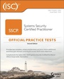 Cover: (ISC)2 SSCP Systems Security Certified Practitioner Official Practice Tests - Sybex Inc.,U.S.