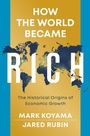 Cover: How the World Became Rich - Polity Press