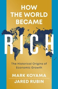 Enlarge image Cover: How the World Became Rich - Polity Press