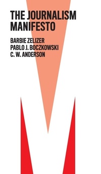 Enlarge image Cover: The Journalism Manifesto - Polity Press