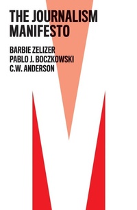 Enlarge image Cover: The Journalism Manifesto - Polity Press