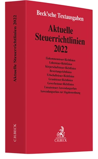 Abbildung von: Aktuelle Steuerrichtlinien 2022 - C.H.BECK