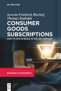 Enlarge image Cover: Consumer Goods Subscriptions - De Gruyter