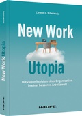 Cover: New Work Utopia - Haufe-Lexware