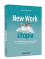 Cover: New Work Utopia - Haufe-Lexware