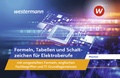 Cover: Formeln, Tabellen und Schaltzeichen f&uuml;r Elektroberufe mit umgestellten Formeln, englischen Fachbegriffen und IT-Grundlagenwissen - Westermann Berufliche Bildung