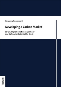 Abbildung von: Developing a Carbon Market - Tectum Wissenschaftsverlag