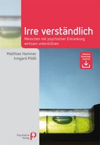 Enlarge image Cover: Irre Verständlich - Psychiatrie Verlag