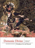 Cover: Demonic Divine: Himalayan Art and Beyond - Serindia Publications, Inc