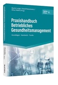 Cover: Praxishandbuch Betriebliches Gesundheitsmanagement - Haufe-Lexware