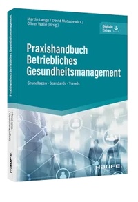 Abbildung von: Praxishandbuch Betriebliches Gesundheitsmanagement - Haufe-Lexware