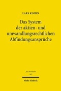 Abbildung von: Das System der aktien- und umwandlungsrechtlichen Abfindungsansprueche - Mohr Siebeck