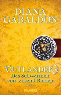Abbildung von: Outlander - Das Schwärmen von tausend Bienen - Knaur