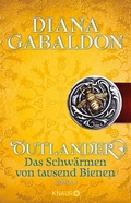 Cover: Outlander - Das Schw&auml;rmen von tausend Bienen - Knaur