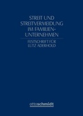 Cover: Streit und Streitvermeidung im Familienunternehmen - Otto Schmidt Verlag